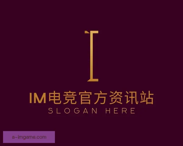 发现IM电竞官方资讯站